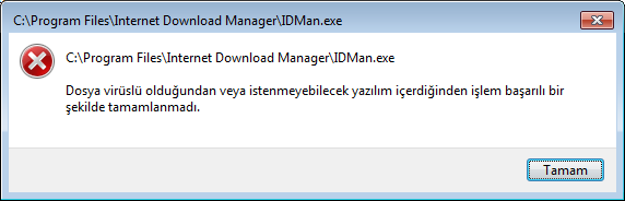 Dosya Virüslü Olduğundan veya İstenmeyecek Yazılım İçerdiğinden Hatası